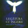 Legatura cu Ingerii